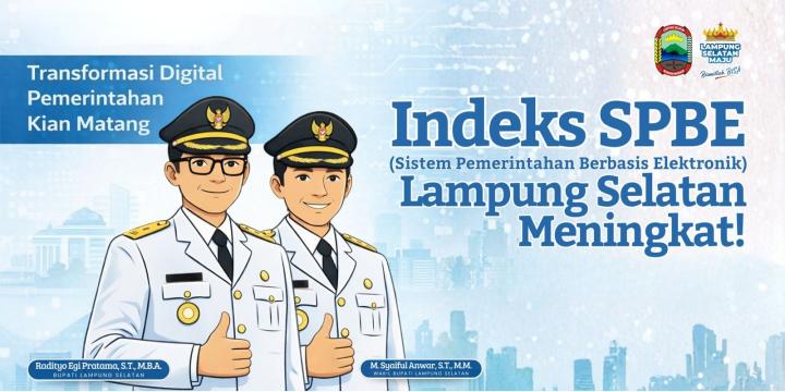 Indeks SPBE Lampung Selatan Naik Jadi 3,34, Transformasi Digital Pemerintahan Kian Matang   