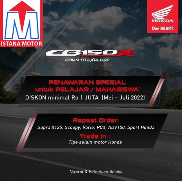 Pesan Motor Honda CB150X Dapatkan Promo Pelajar 