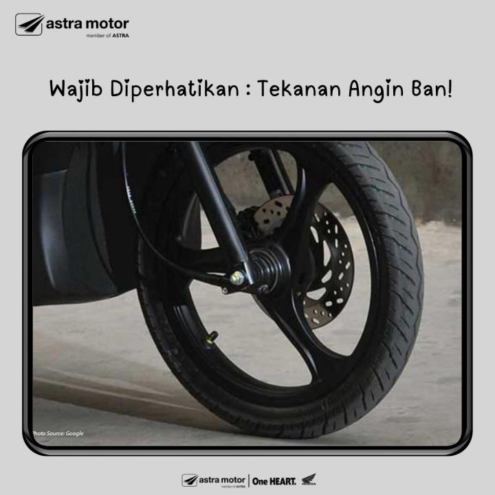 Wajib Diperhatikan : Tekanan Angin Ban!