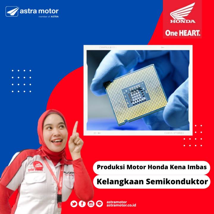 Penting nih! Produksi Motor Honda Kena Imbas Kelangkaan Semikonduktor Apa Fungsinya