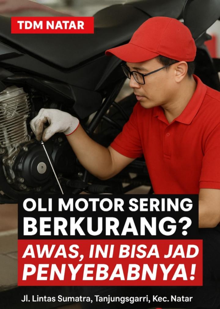 Oli Motor Sering Berkurang? Awas, Ini Bisa Jadi Penyebabnya!