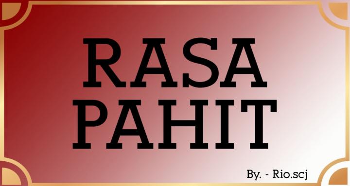 RASA PAHIT