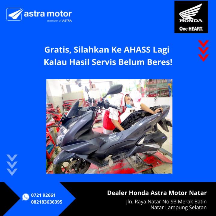 Gratis, Silahkan Ke AHASS Lagi Kalau Hasil Servis Belum Beres!  
