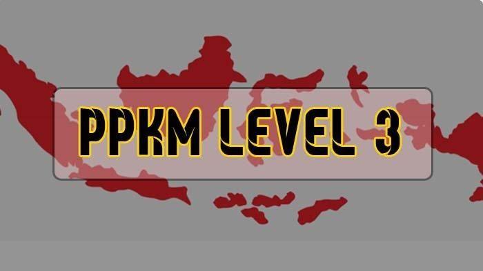 Pemerintah Tetapkan 7 Provinsi Dengan Status PPKM Level 3 Mulai 1 – 7 Maret 2022