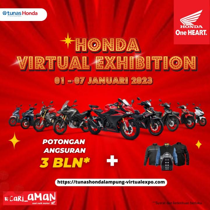 VIRTUAL EXHIBITON HONDA hadir kembali lhoo 01 - 07 Januari 2023 kali ini Virtual ExhibitionÂ 