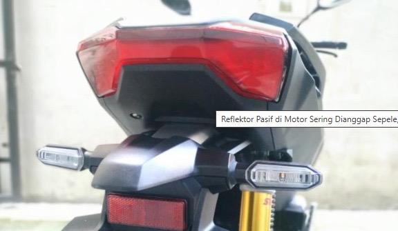 Reflektor Pasif di Motor Sering Dianggap Sepele, Padahal Punya Fungsi Penting untuk Keselamatan