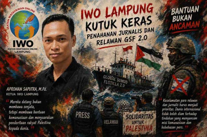 IWO Lampung Kutuk Keras Penahanan Jurnalis dan Relawan GSF 2.0