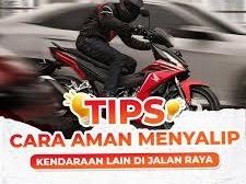 Mau Nyalip, Ada Etikanya Lho 