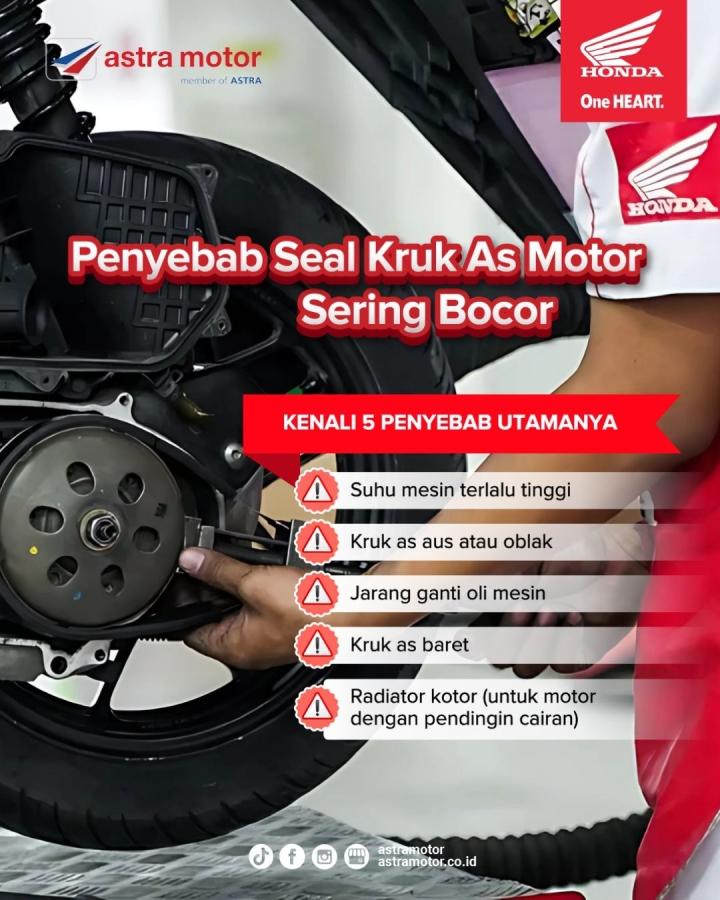Astra Motor Ajak Konsumen Kenali Penyebab Seal Kruk As Bocor Sejak Dini