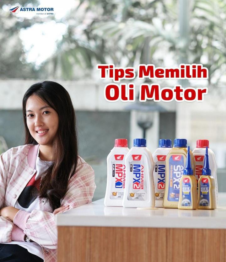 Bersama Astra Motor Imam Bonjol : Tips Memilih Oli Motor