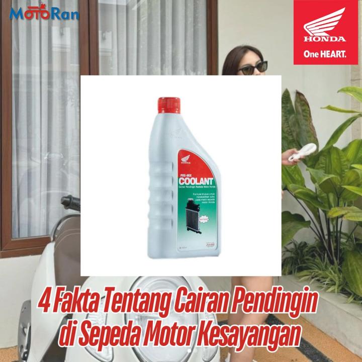4 Fakta Cairan Pendingin di Sepeda Motor Kesayangan 