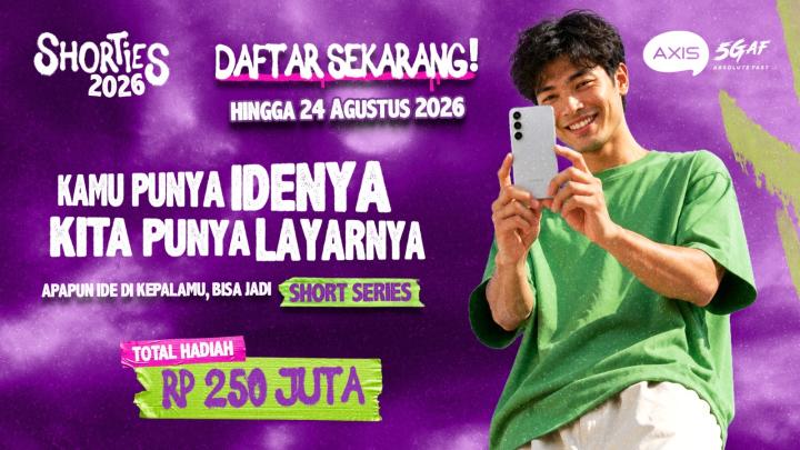AXIS SHORTIES 2026 Buka Peluang Kreator Muda Produksi Serial Micro-Drama Menggandeng praktisi perfilman nasional, AXIS menghadirkan mentoring, pendanaan produksi bagi tujuh finalis, serta total hadiah senilai Rp250 juta.