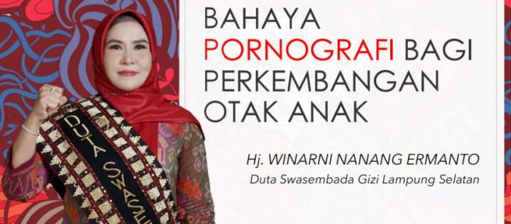 Tangkal Bahaya Pornografi, Winarni : Tanamkan Pendidikan Agama, Budi Pekerti dan Nilai-nilai Luhur Sejak Dini