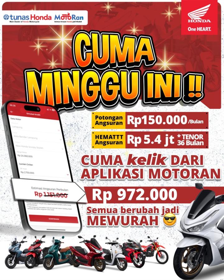 Promo Spesial Astra Motor Natar: Cuma Minggu Ini, Cicilan Motor Honda Jadi Mewurah Lewat Aplikasi MOTORAN!