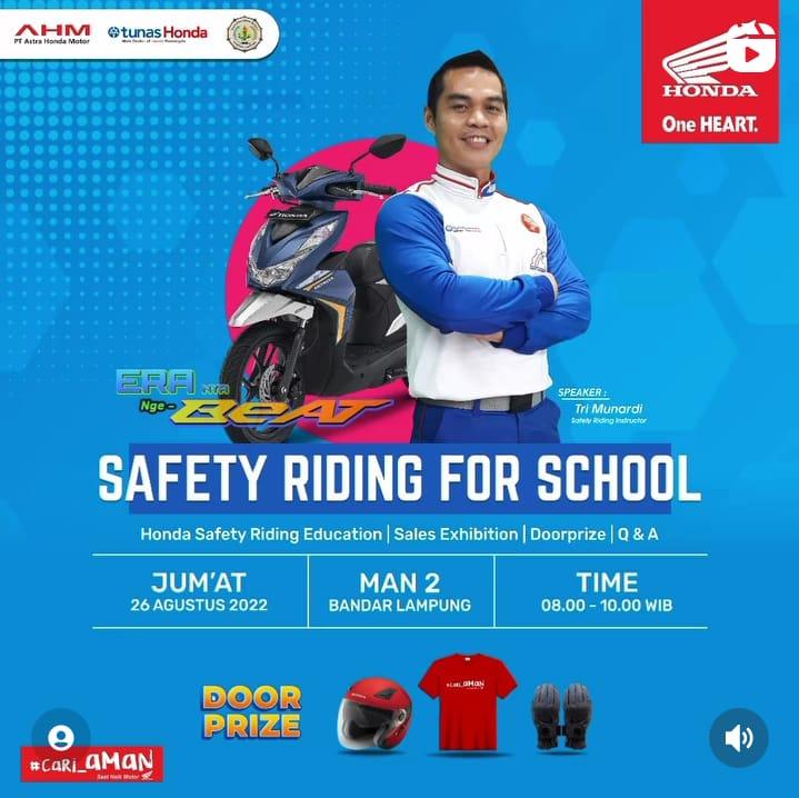 Tunas Honda dan Jaringannya NSS Kedaton Sukses Menggelar Safety Riding For School MAN 2 Bandar Lampung