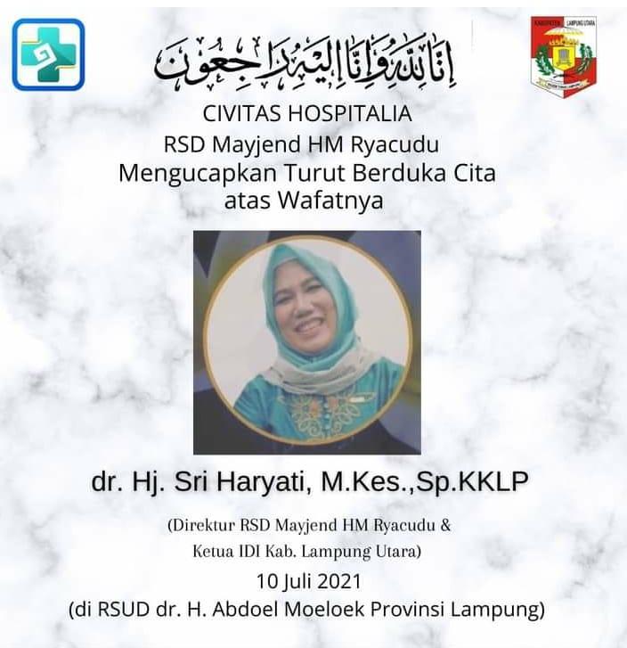 Direktur Rumah Sakit Daerah Ryacudu, Lampung Utara. Meninggal Dunia 