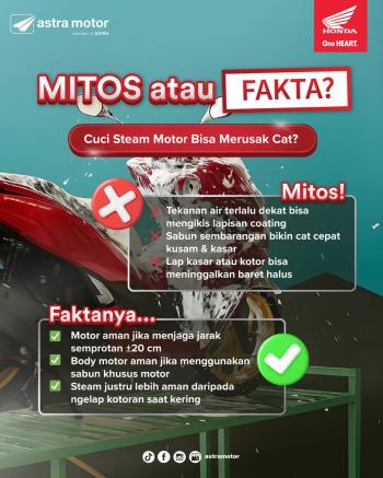 Cuci Steam Motor Bikin Cat Rusak? Ini Penjelasan dari Astra Motor Natar!