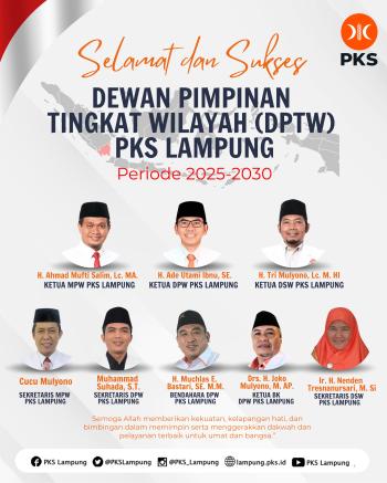DPP PKS Tetapkan Kepengurusan DPTW PKS Lampung Masa Bakti 2025–2030