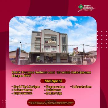 Antigen, Berikut Jam Oprasional Terbaru Klinik Pratama Saibumi Lampung