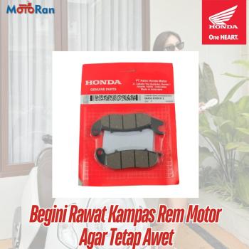 Belum Banyak Yang Tahu, Begini Rawat Kampas Rem Motor Agar Tetap Awet 