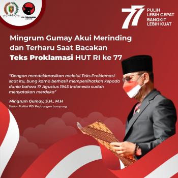 Ketua DPRD Provinsi Lampung Menjadi Petugas Pelaksana Pembacaan Teks Proklamasi