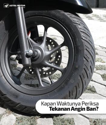 Kenali Kapan Waktunya Periksa Kembali Tekanan Ban