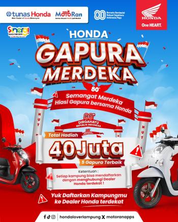 Sambut HUT RI ke-80, Astra Motor Gelar Program “Honda Gapura Merdeka” dengan Total Hadiah 40 Juta Rupiah!
