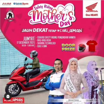 Webinar Safety Riding Bersama Spesial Hari Ibu Bersama Tunas Honda dan NSS Kedaton