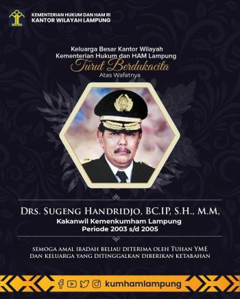 Berita Duka, Kepala Kantor Wilayah Kemenkumham Lampung 2003-2005 Meninggal DuniaÂ 