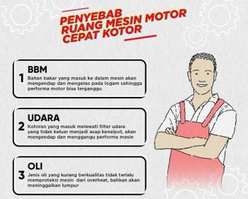 Penyebab Ruang Mesin Motor Cepat Kotor 