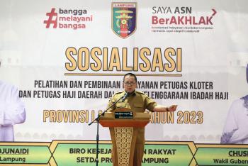Sosialisasi Pelatihan Petugas Haji Daerah 2023, Gubernur Arinal Minta Berikan Pelayanan Optimal kepada Seluruh Jemaah Haji