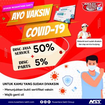 Nusantara Sakti Berikan Diskon Servis Bagi Yang Sudah Vaksin Covid - 19