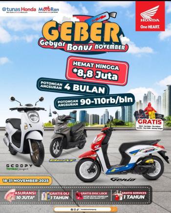 Astra Motor Natar Hadirkan Program “GEBER – Gebyar Bonus November” dengan Hemat hingga 8,8 Juta Rupiah