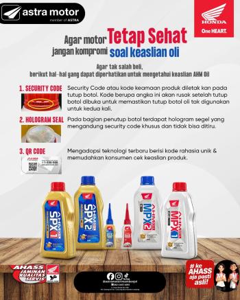 Jaga Performa Mesin, AHASS Astra Motor Imam Bonjol Edukasi Konsumen Cara Cek Keaslian AHM Oil