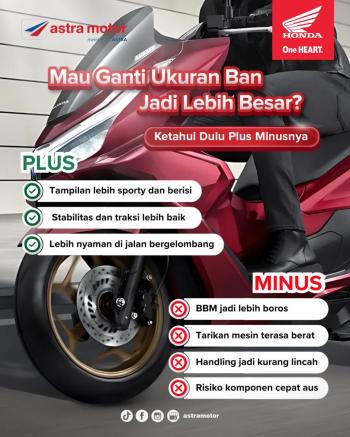 Astra Motor Natar Edukasi Konsumen: Ketahui Plus Minus Mengganti Ukuran Ban Motor Jadi Lebih Besar