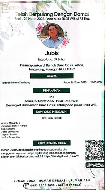 RIP Jubis (Asen) Berpulang ke Rumah Bapa di Surga, Jenazah Disemayamkan di Rumah Duka Oasis Lestari Tanggerang