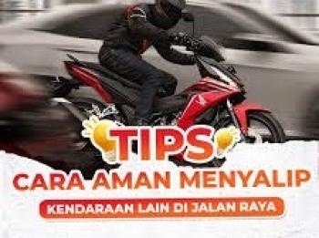 Mau Nyalip, Ada Etikanya Lho 