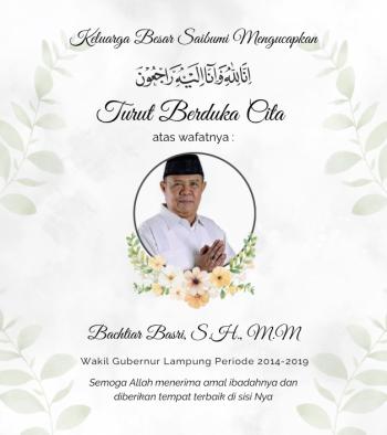 Breaking News: Mantan Gubernur Lampung Bachtiar Basri Meninggal Dunia