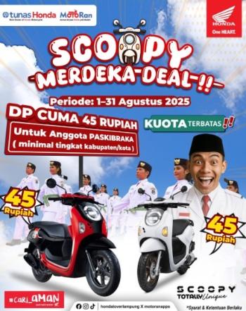 Scoopy Merdeka Deal: DP Cuma 45 Rupiah untuk PASKIBRAKA!   