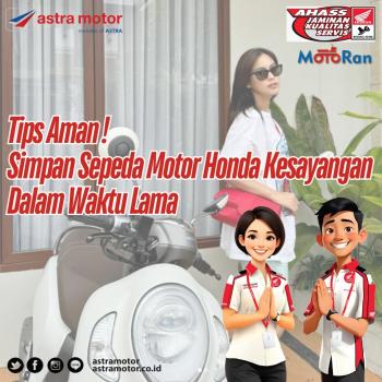 Astra Motor Berbagi Tips Cara Aman Saat Menyimpan Sepeda Motor 