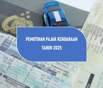 Syarat dan Cara Ikut Pemutihan Pajak 2025 Buat Kendaraan yang Diblokir, Cepat Urus   