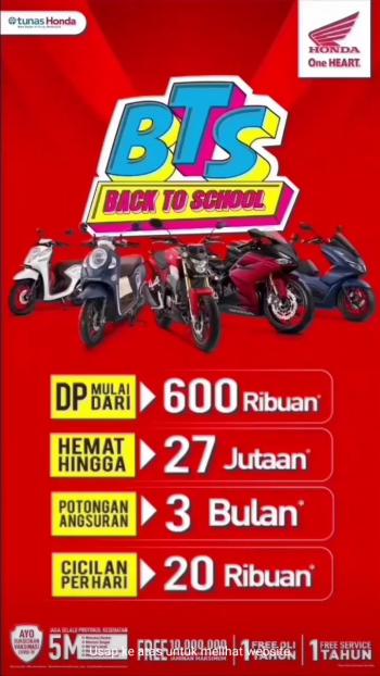 Program BTS dari Tunas Honda dan Jaringannya Dealer NSS Kedaton, Khusus di Bulan Juli 2021