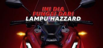 Fungsi Lampu Hazard Motor yang Perlu Brosis ketahui