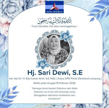 Kabar Duka, Istri Ketua DPD Demokrat Lampung Wafat, Ketua SMSI Lampung Sampaikan Belasungkawa