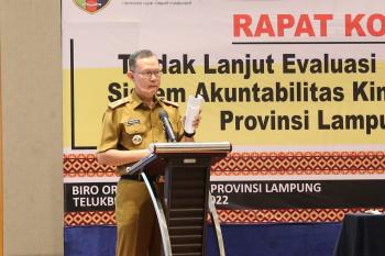 Rakor Evaluasi Reformasi Birokrasi dan SAKIP 2022, Gubernur Arinal Minta Seluruh Satker Tingkatkan Keseriusan dalam Menyusun Program Prioritas