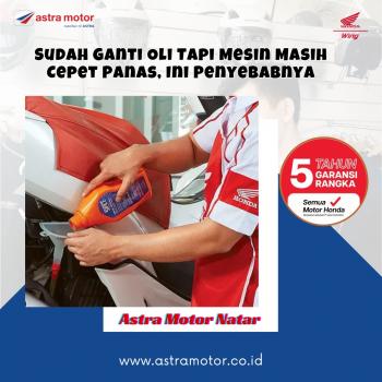 Sudah Ganti Oli Tapi Mesin Masih Cepet Panas, Ini Penyebab nya 