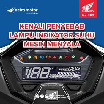 Jangan Abaikan Lampu Indikator Suhu Mesin Menyala 