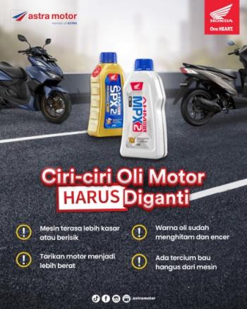 Astra Motor Natar Edukasi Konsumen: Kenali Ciri-Ciri Oli Motor yang Harus Segera Diganti