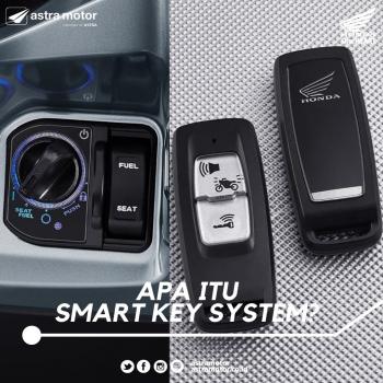 Yuk, Kenali Apa itu Smart Key System pada Sepeda Motor Honda