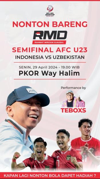 RMD Ajak Warga Nobar Semifinal AFC U23 Indonesia vs Uzbekistan  di Pkor Wayhalim 